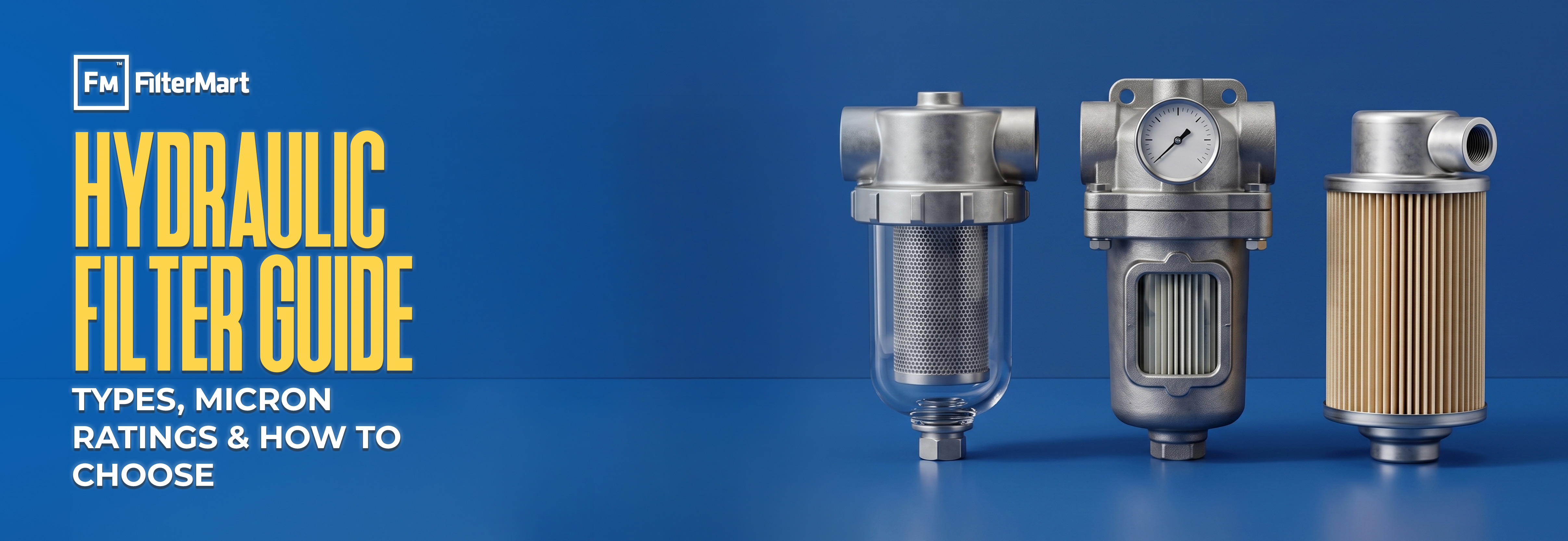 Hydraulic Filter Guide: Types, Micron Ratings & How to Choose | FilterMart